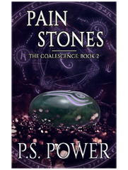Pain Stones • The Coalescence Series: Book 2