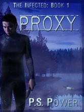 Proxy • The Infected: Book 1