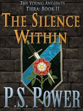 The Silence Within • The Young Ancients: Book 11